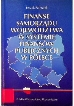 Finanse samorządu województwa w systemie finansów publicznych w Polsce