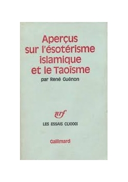Apercus sur I'esoterisme islamique et le Taoisme