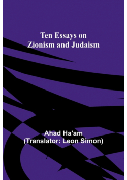 Ten Essays on Zionism and Judaism