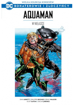 Wielka Kolekcja Komiksów Bohaterowie i Złoczyńcy Tom 29 Aquaman