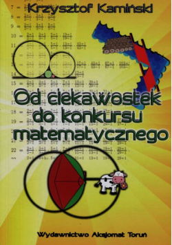Od ciekawostek do konkursu matematycznego