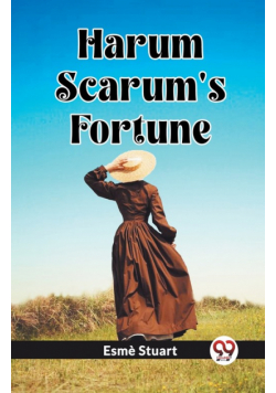 Harum Scarum's Fortune