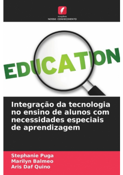 Integração da tecnologia no ensino de alunos com necessidades especiais de aprendizagem