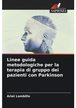 Linee guida metodologiche per la terapia di gruppo dei pazienti con Parkinson