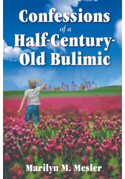 Confessions of a Half-Century-Old Bulimic