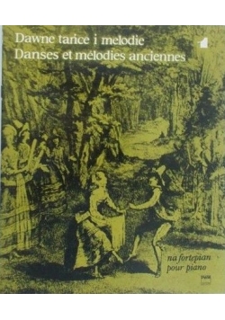 Dawne tańce i melodie na fortepian