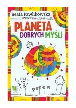 Planeta dobrych myśli