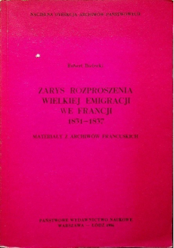 Zarys rozproszenia wielkiej emigracji we Francji 1831 1837