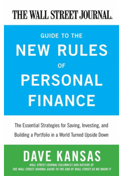 Wall Street Journal Guide to the New Rules of Personal Finance, The