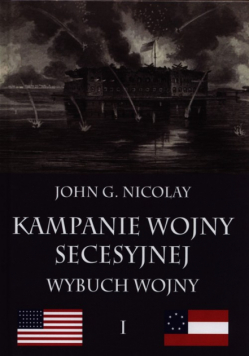 Kampanie wojny secesyjnej Tom 1