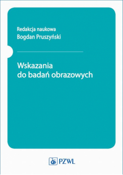 Wskazania do badań obrazowych