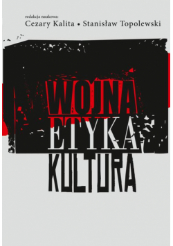 Wojna, etyka, kultura
