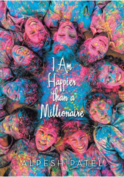 I Am Happier than a Millionaire