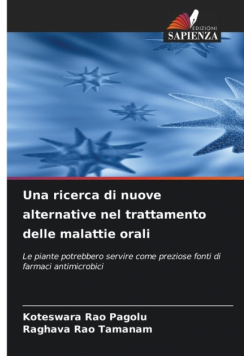 Una ricerca di nuove alternative nel trattamento delle malattie orali