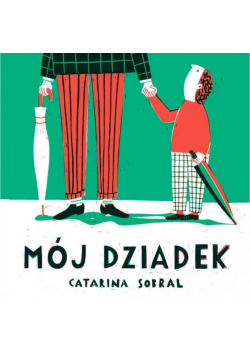 Mój Dziadek