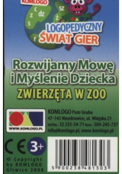 Karty Rozwijamy mowę i myślenie dziecka Zwierzęta w ZOO