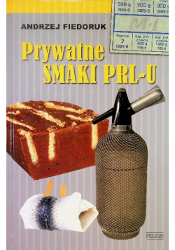 Prywatne smaki PRL-u