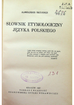 Słownik etymologiczny Języka Polskiego 1927 r.
