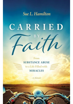 Carried by Faith