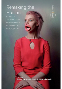 Remaking the Human