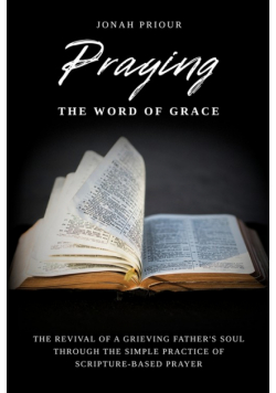 Praying the Word of Grace