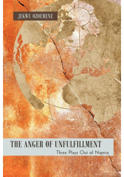 The Anger of Unfulfillment