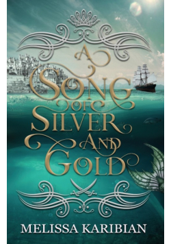 A Song of Silver and Gold