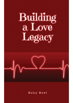 Building a Love Legacy