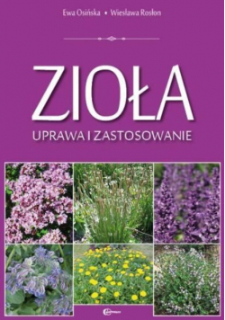 Zioła Uprawa i zastosowanie
