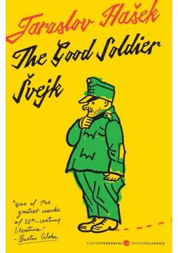 Good Soldier Svejk and His Fortunes in the World War, The