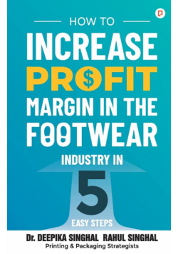How to Increase Profit Margin in the Footwear Industry