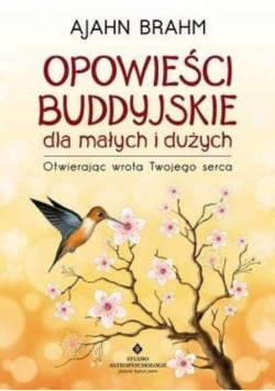 Opowieści buddyjskie dla małych i dużych