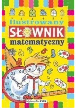 Ilustrowany słownik matematyczny