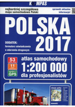 Polska 2017 Atlas samochodowy dla profesjonalistów 1:200 000