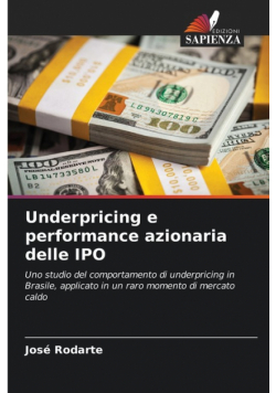 Underpricing e performance azionaria delle IPO