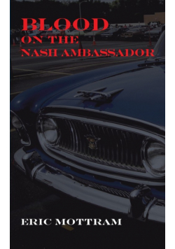 Blood on the Nash Ambassador