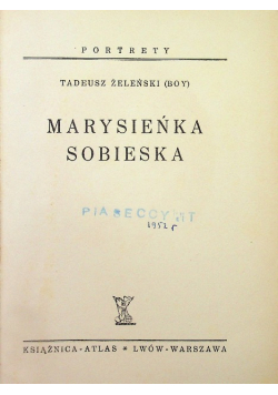 Marysieńka Sobieska, 1938 r.