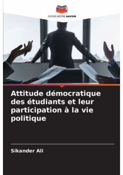Attitude démocratique des étudiants et leur participation à la vie politique