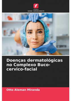 Doenças dermatológicas no Complexo Buco-cervico-facial