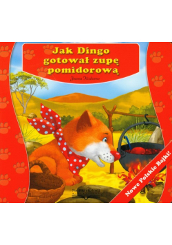 Jak Dingo gotował zupę pomidorową