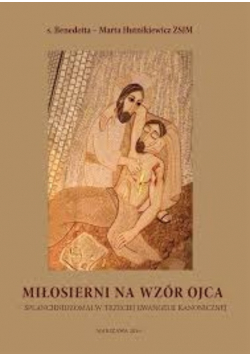 Miłosierni na wzór ojca