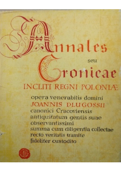 Annales Seu Cronicae Incliti Regni Poloniae Liber Undecimus