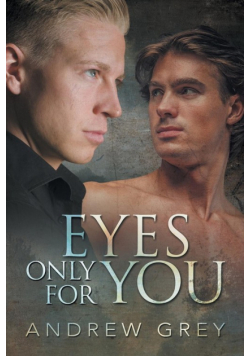 Eyes Only for You