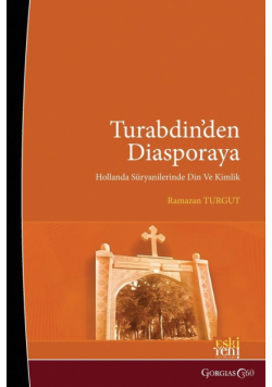 From Tur Abdin To Diaspora