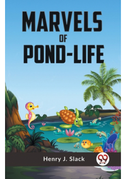 Marvels Of Pond-Life