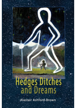 Hedges, Ditches and Dreams