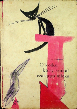 O kotku który szukał czarnego mleka