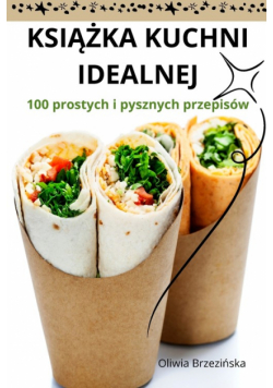 Książka Kuchni Idealnej