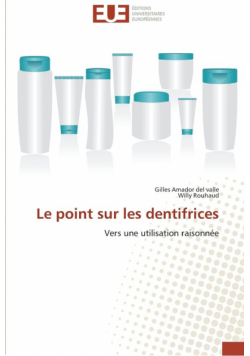 Le point sur les dentifrices