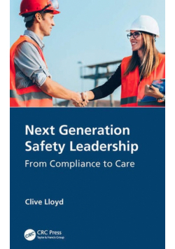 Next Generation Safety Leadership